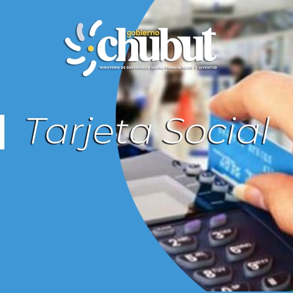 #CHUBUT | Se depositaron los fondos de la Tarjeta&nbsp;Social