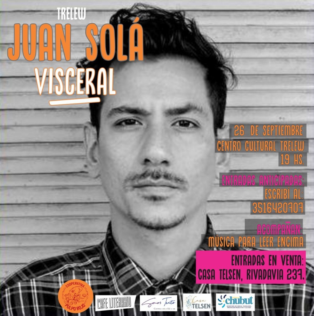 #DATO | JUAN SOLÁ PRESENTA SUS RELATOS DE FICCIÓN EN&nbsp;TRELEW