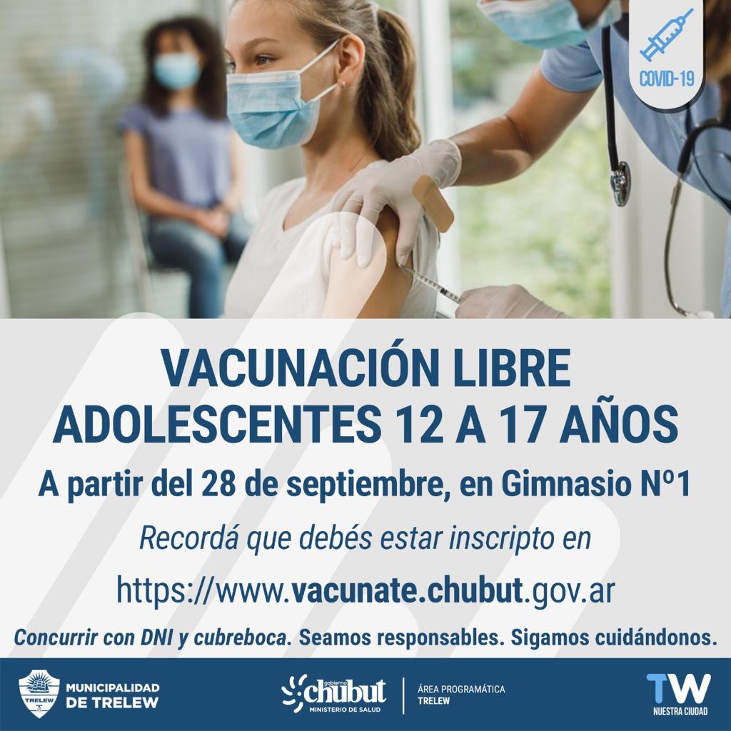 #IMPORTANTE | VACUNACIÓN LIBRE PARA ADOLESCENTES DE 12 A 17 AÑOS EN&nbsp;CHUBUT
