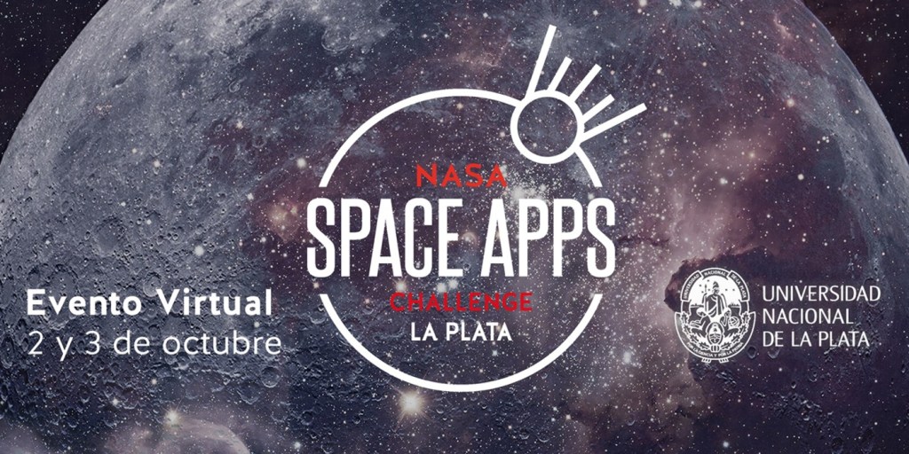 #CIENCIA | LA UNIVERSIDAD DE LA PLATA SERÁ SEDE DEL NASA SPACE APPS&nbsp;CHALLENGE
