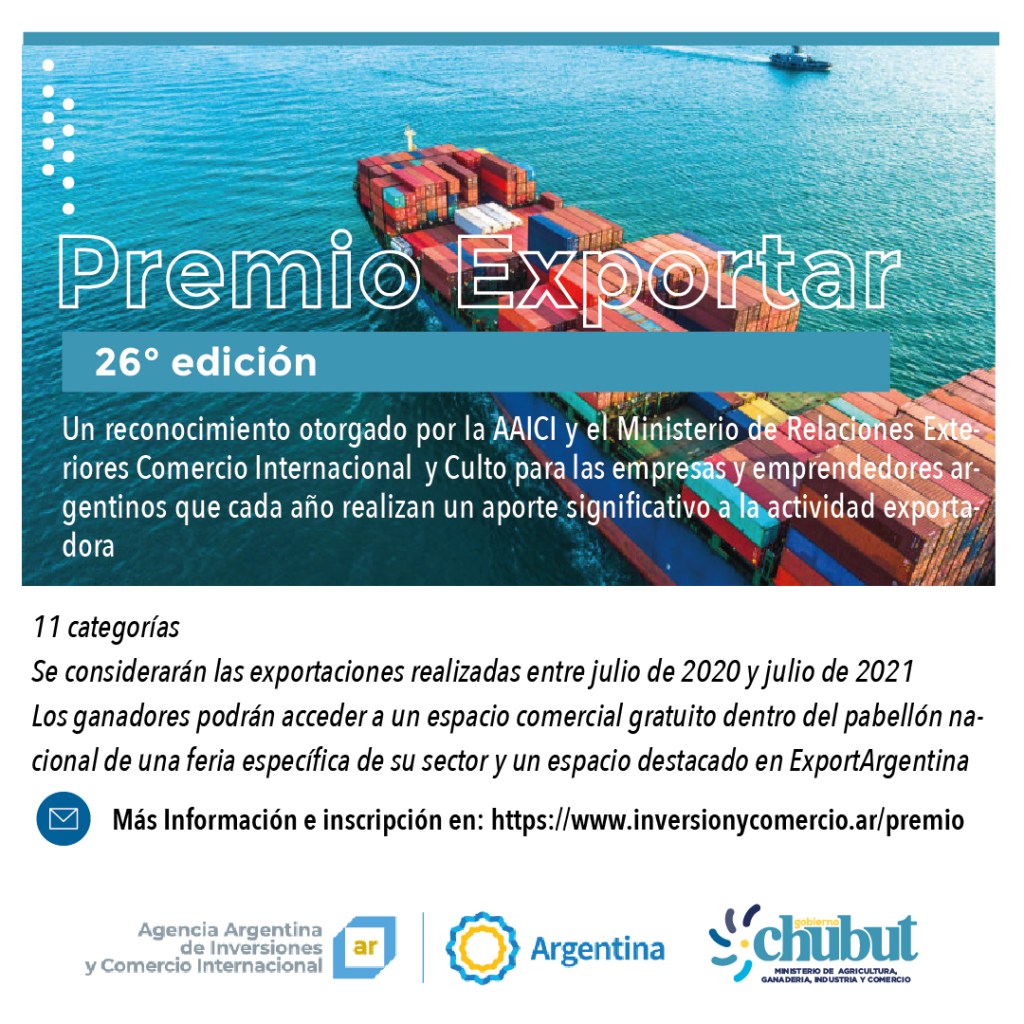 #CHUBUT | INVITAN A EMPRESAS A POSTULARSE EN LA 26° EDICIÓN DEL PREMIO&nbsp;EXPORTAR