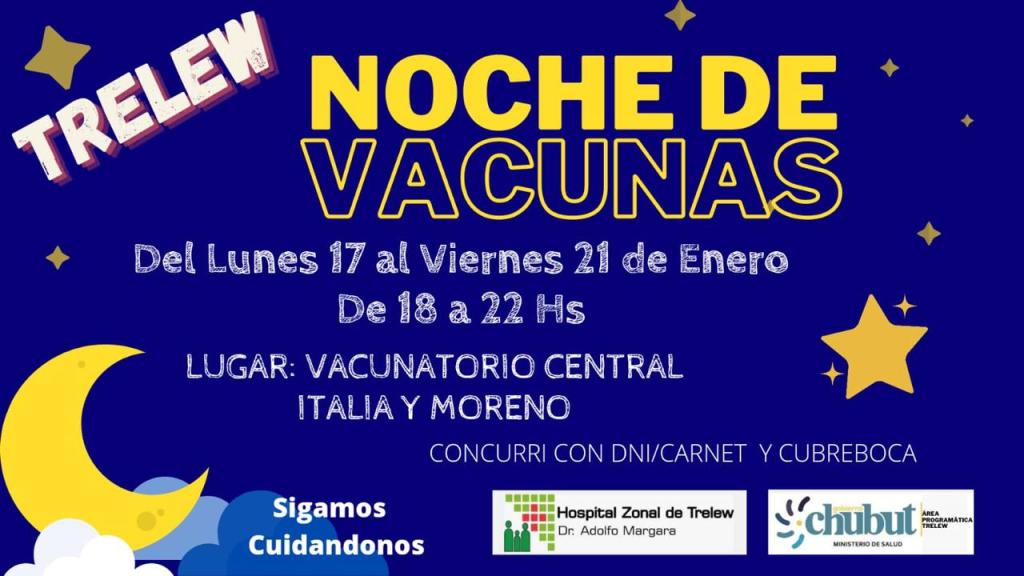 #TRELEW | HOY COMIENZA «LA NOCHE DE LAS&nbsp;VACUNAS»