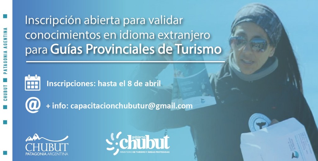 #CHUBUT | Inscripción para Guías de Turismo que requieran validar conocimientos en idioma extranjero 