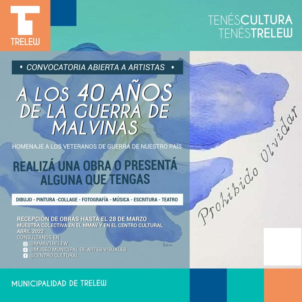 #TRELEW | Convocatoria para artistas a 40 años de la guerra de&nbsp;Malvinas