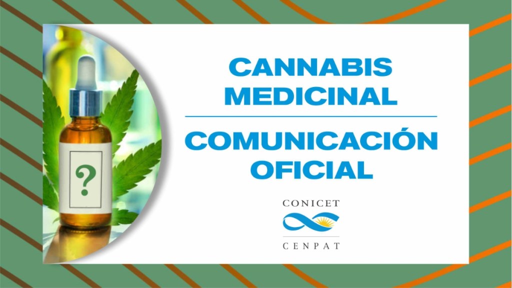 #IMPORTANTE  | COMUNICADO DEL CENPAT SOBRE CANNABIS&nbsp;MEDICINAL