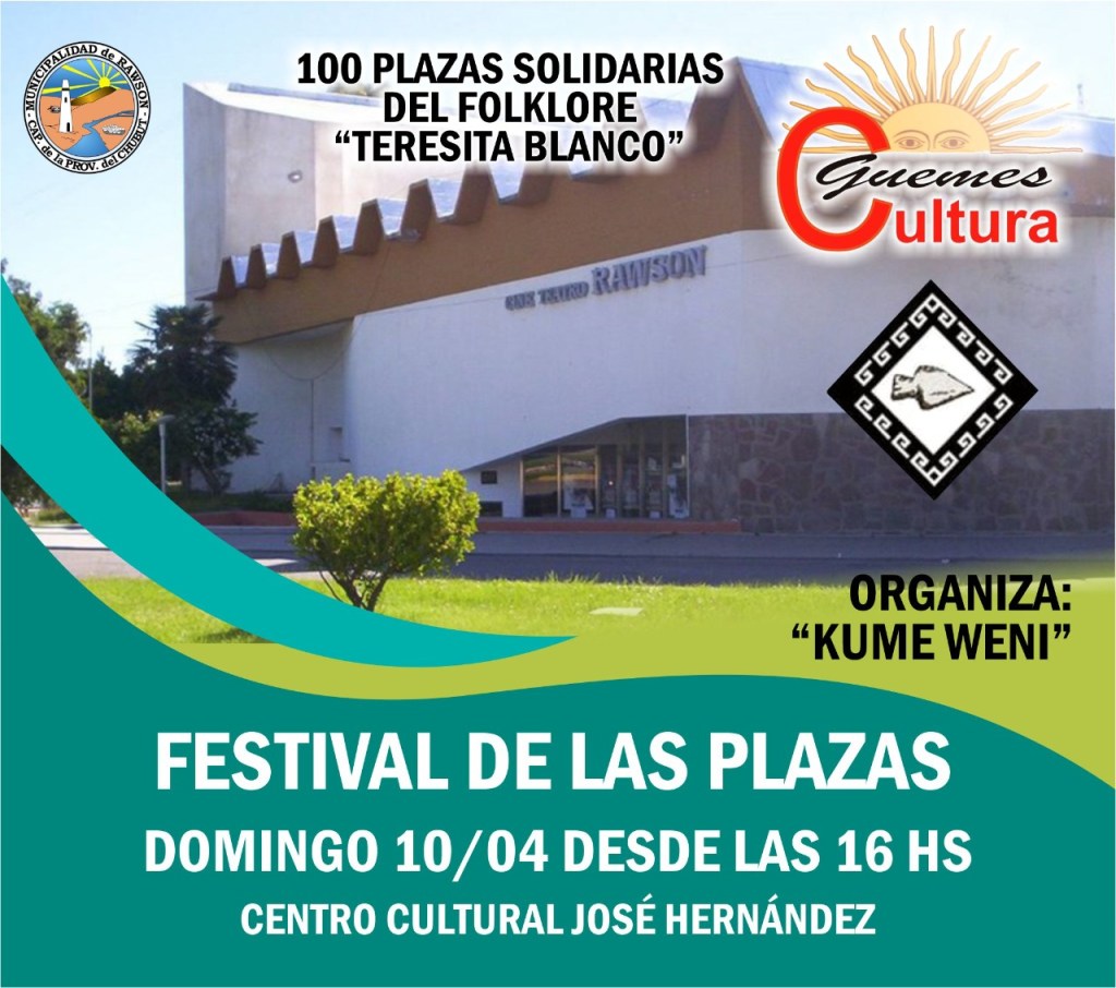 #HOY | FESTIVAL DE LAS PLAZAS EN&nbsp;RAWSON