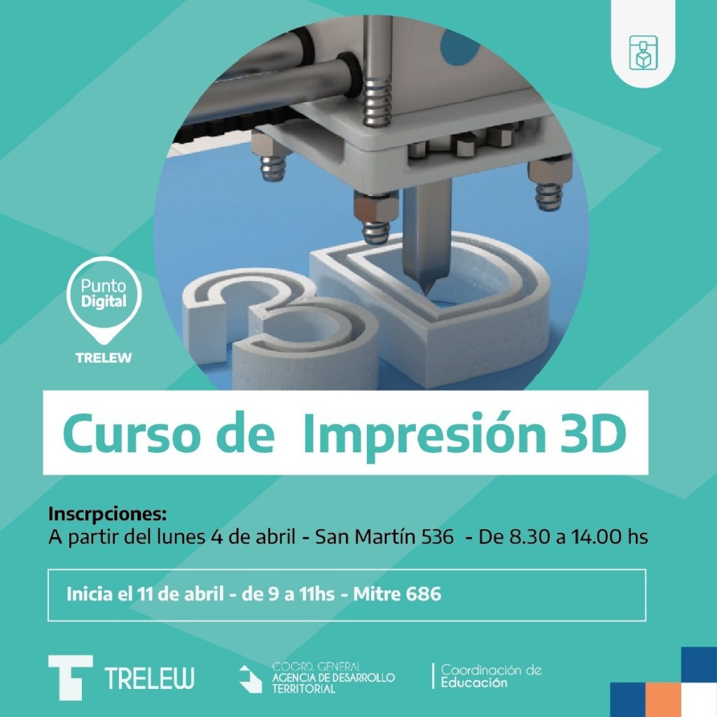 #DATO | La Municipalidad de Trelew dictará un curso de Impresión&nbsp;3D