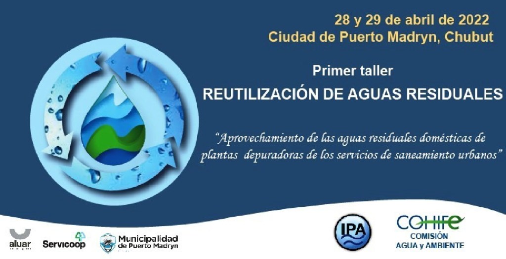 #CHUBUT | Se realizará el primer taller de Reutilización de Aguas&nbsp;Residuales