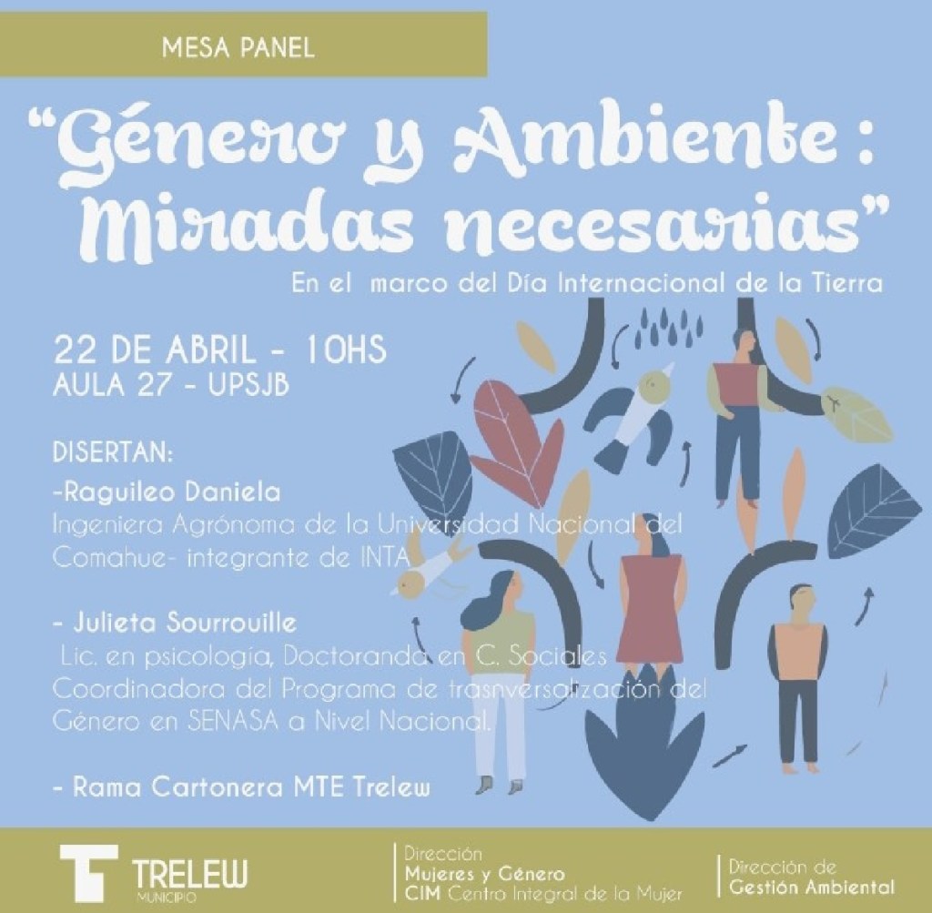 #TRELEW | Panel sobre Género y Ambiente en el Día Internacional de la&nbsp;Tierra