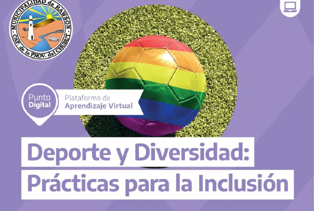 #RAWSON | Capacitación sobre “Deporte y diversidad: prácticas para la&nbsp;inclusión”