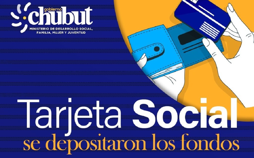 El Gobierno del Chubut depositó los fondos de la Tarjeta&nbsp;Social