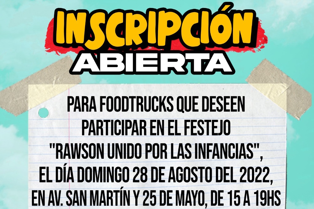 Rawson Unido por las Infancias: inscripciones para FoodTrucks que quieran participar en el&nbsp;evento