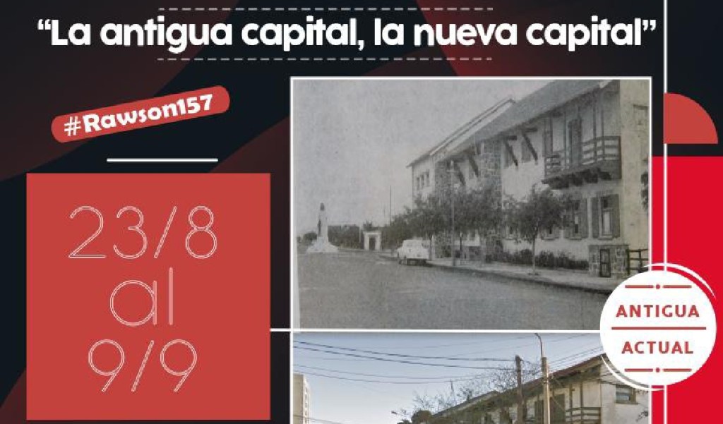 Concurso fotográfico “La Antigua Capital, la Nueva Capital” por el aniversario de&nbsp;Rawson