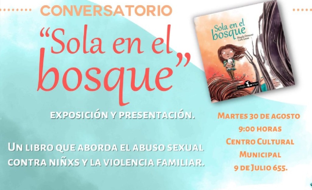 Se presenta “Sola en el bosque”, libro que aborda abuso sexual en la&nbsp;infancia