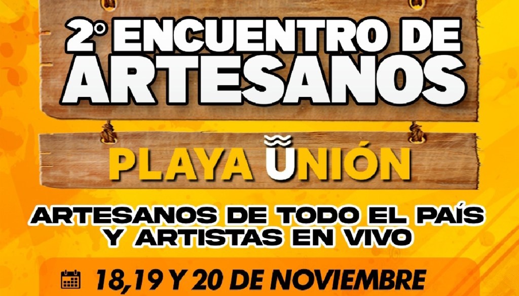 Segundo Encuentro de Artesanos con productores de todo el país en Playa&nbsp;Unión