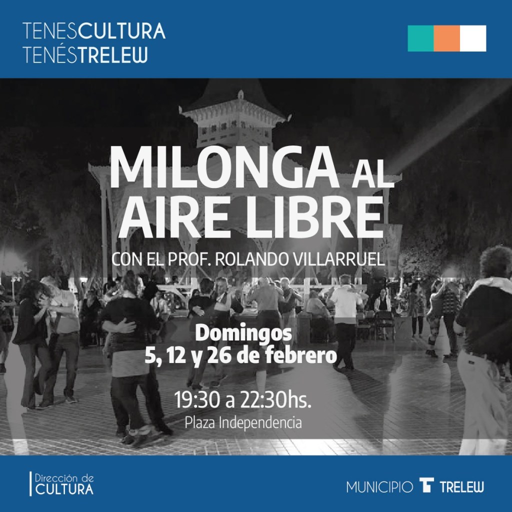 Dato: Trelew continúa con las Tardes de Milonga en la plaza&nbsp;Independencia