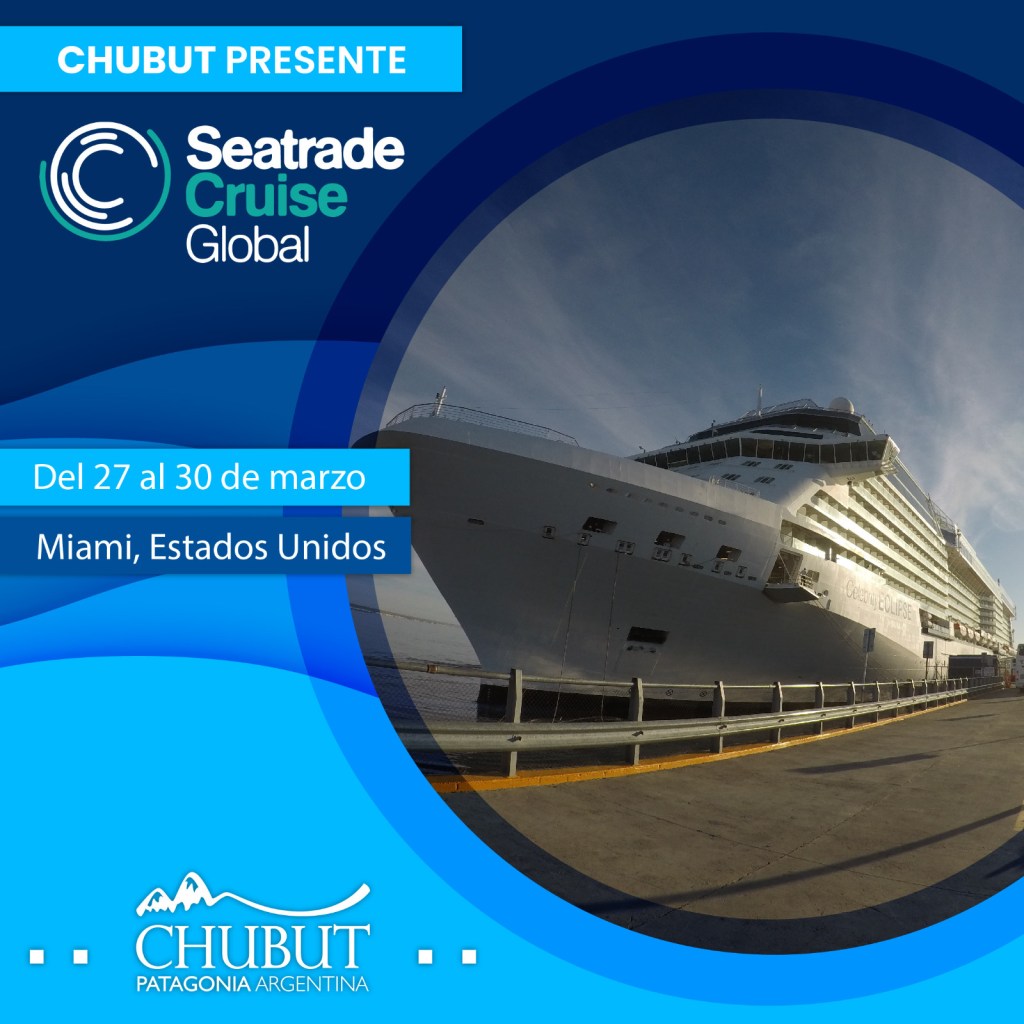 Chubut participará en una de las ferias de cruceros más importantes del&nbsp;mundo