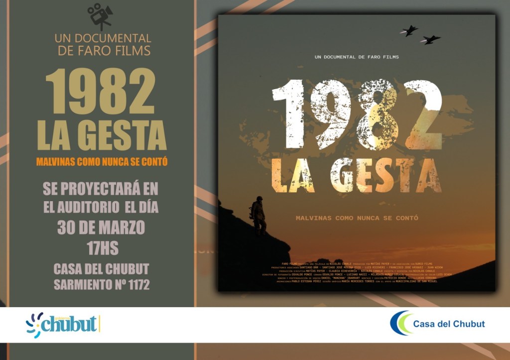 Malvinas como nunca se contó: Se proyecta en la Casa del Chubut “1982 La&nbsp;Gesta”