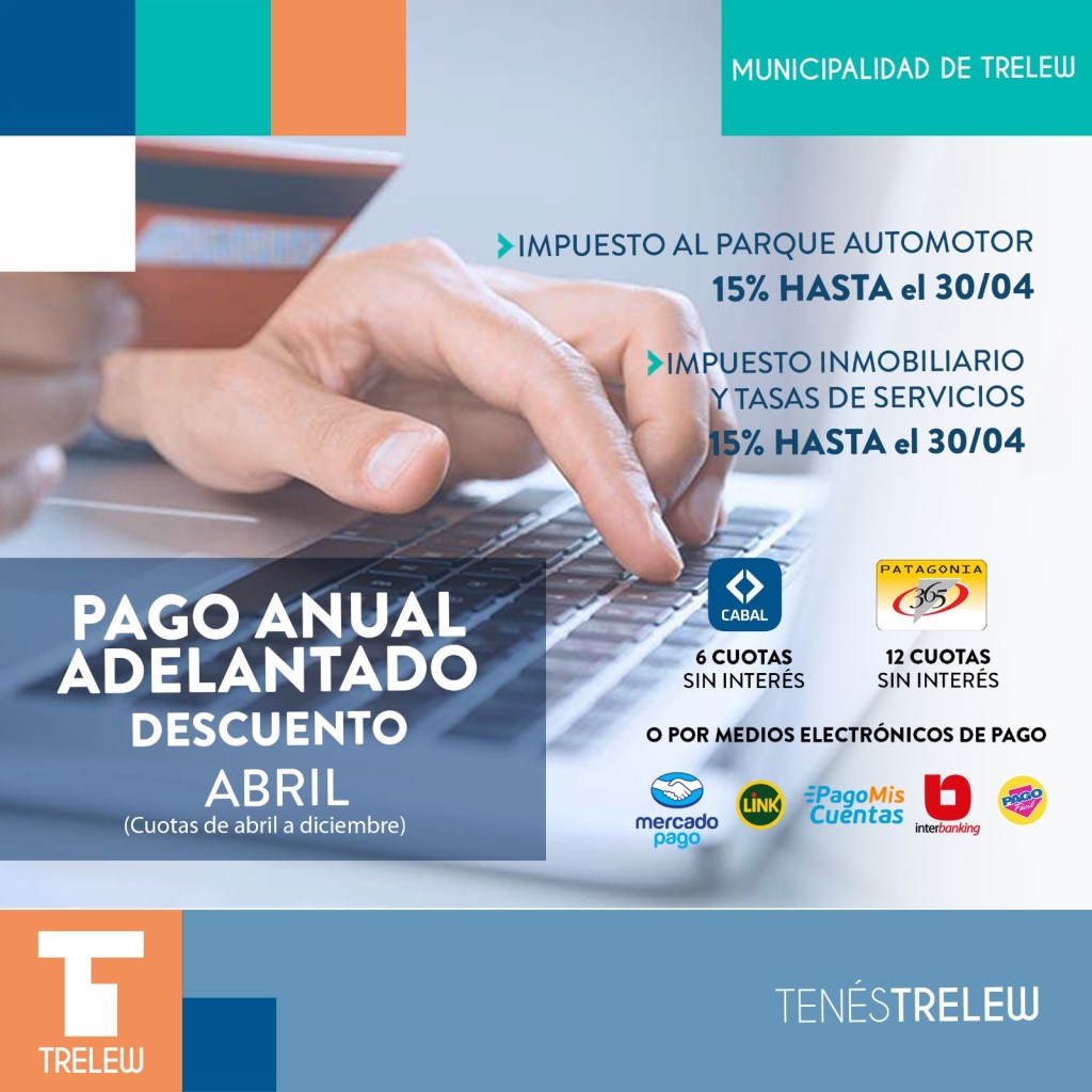 Trelew: Continúan los descuentos por pago anual adelantado de&nbsp;impuestos