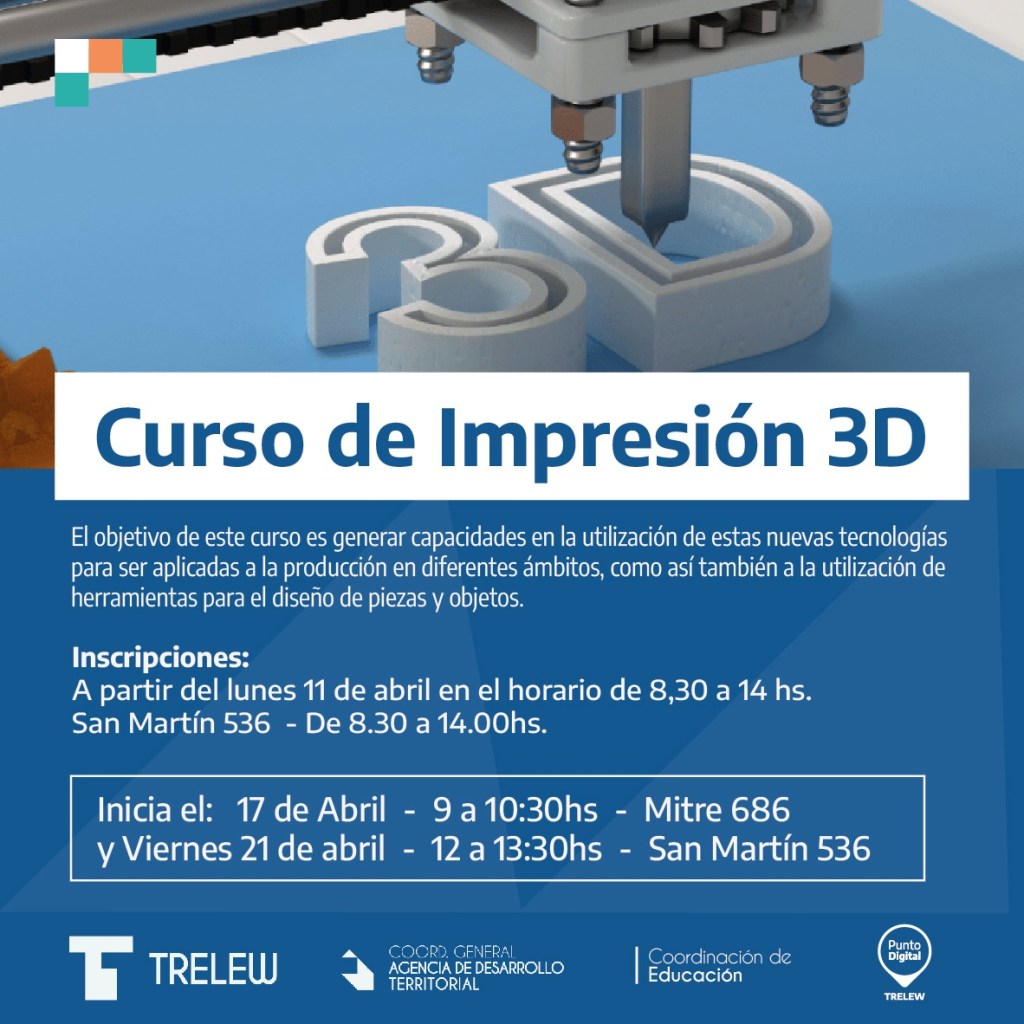 El Municipio de Trelew abrió las inscripciones para Taller de Impresión&nbsp;3D