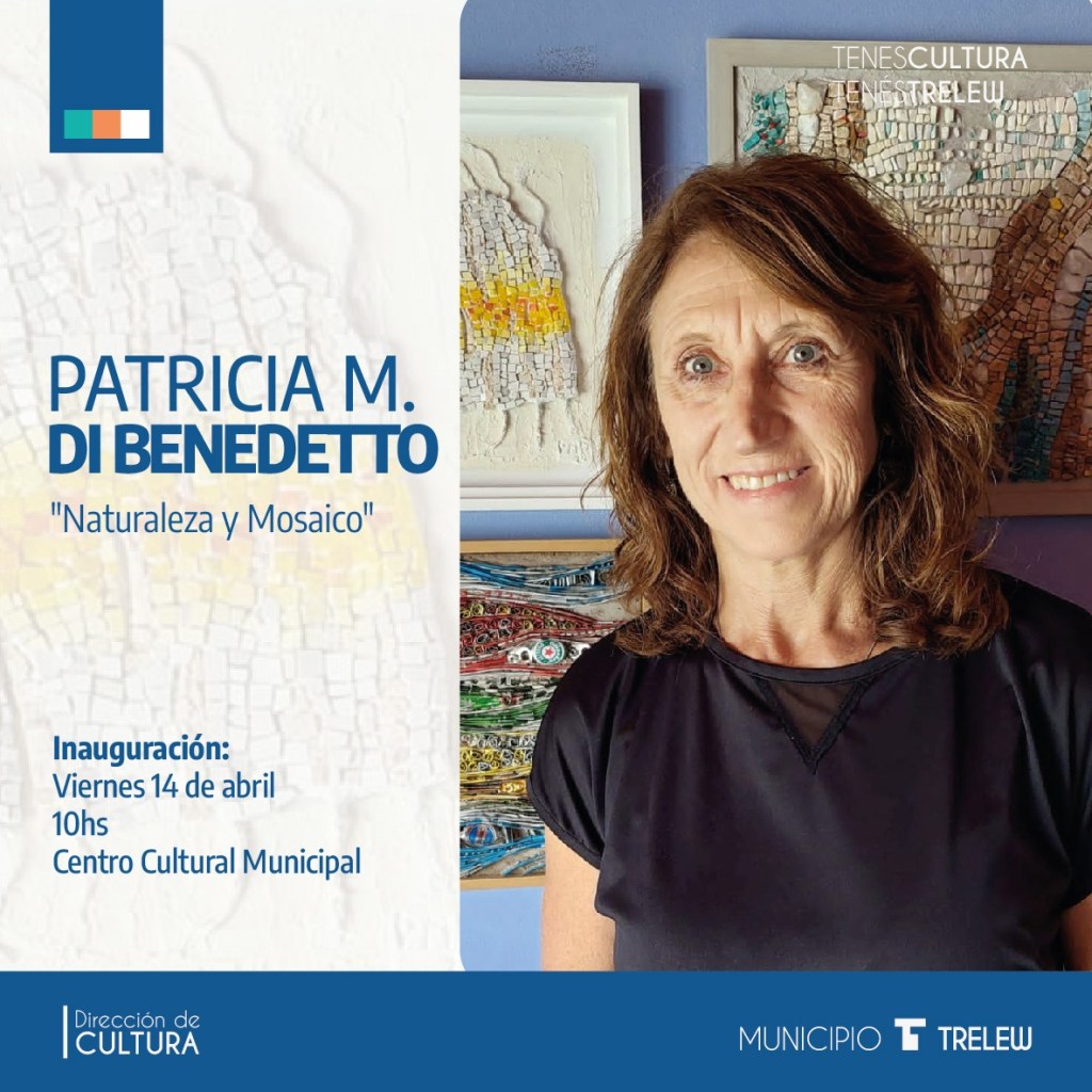 Se inaugura la muestra Naturaleza y Mosaico en el Centro Cultural de&nbsp;Trelew
