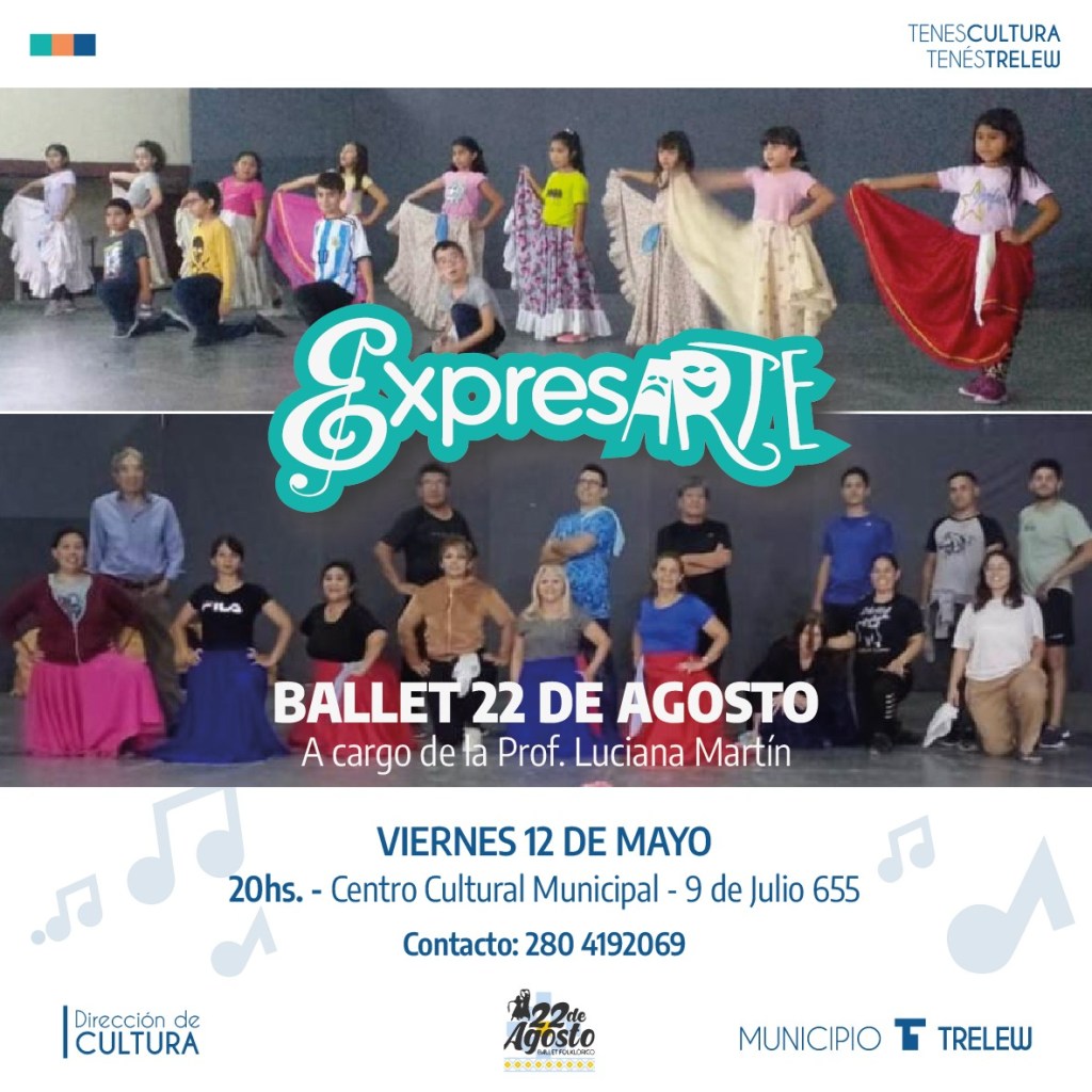 Impulsado por la Municipalidad de Trelew el Ballet Folclórico «22 de Agosto» se presenta en el ciclo&nbsp;Expresarte