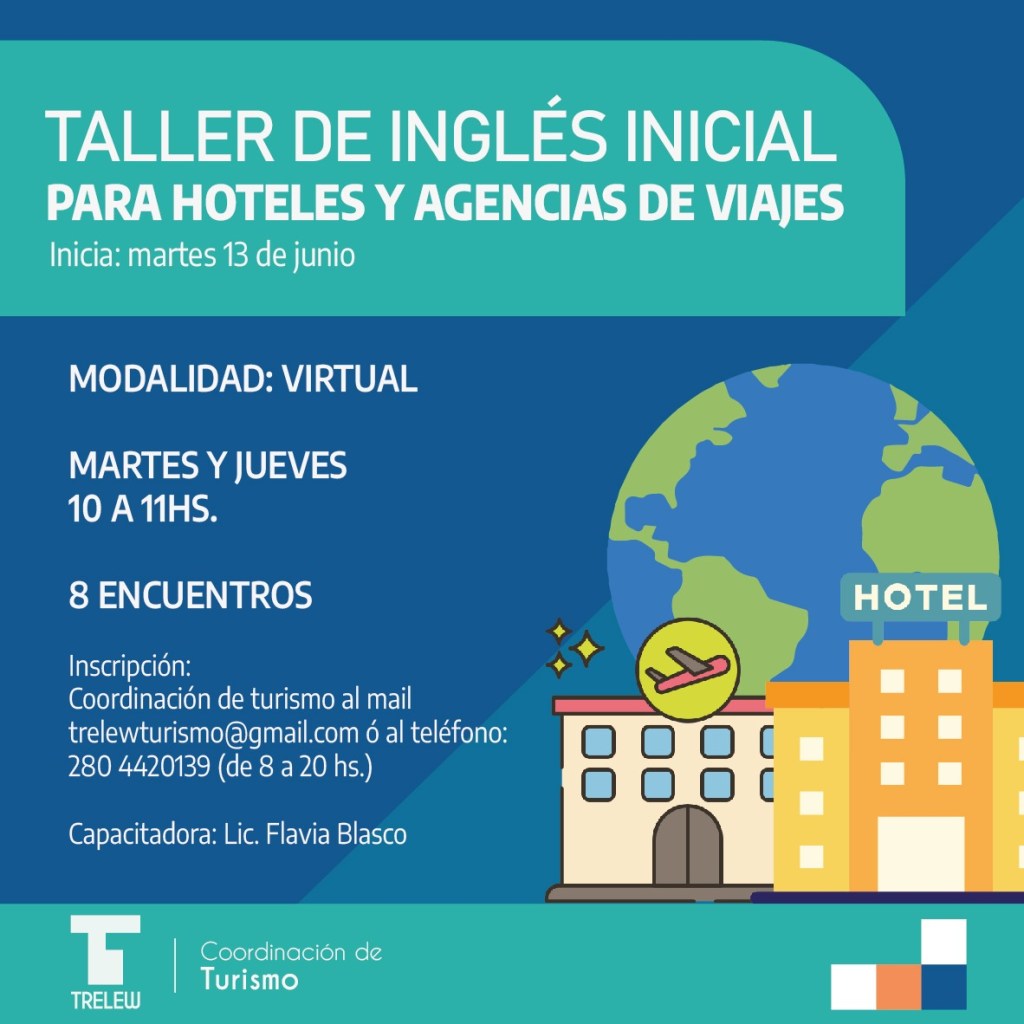 El Municipio de Trelew brinda curso de inglés para Hoteles y Agencias de&nbsp;Viaje