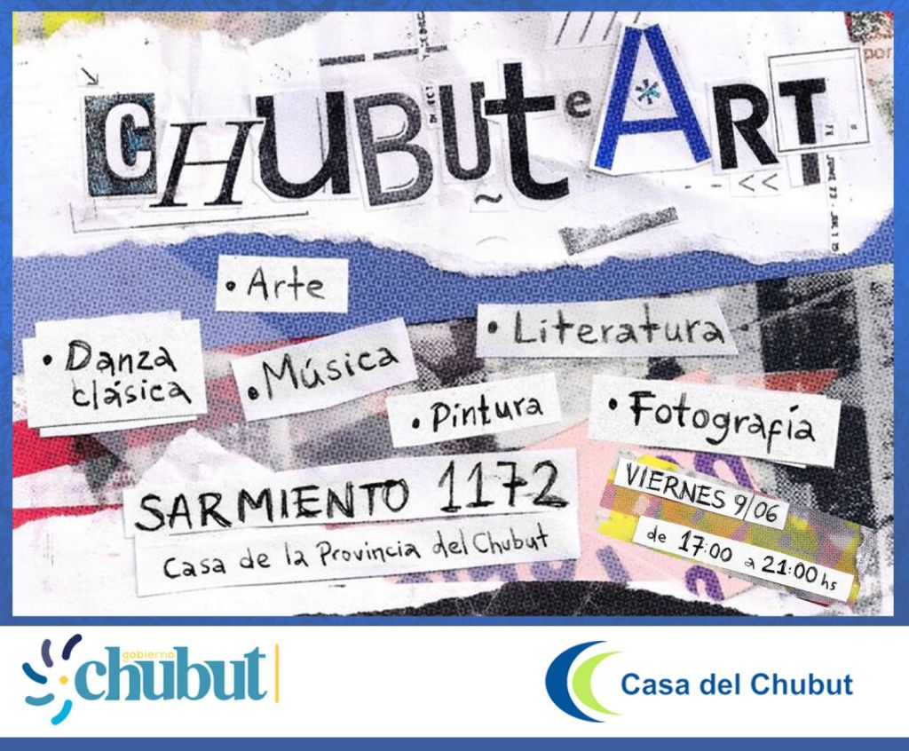 Provincia acompaña el primer encuentro “ChubuteArt” en Casa del&nbsp;Chubut