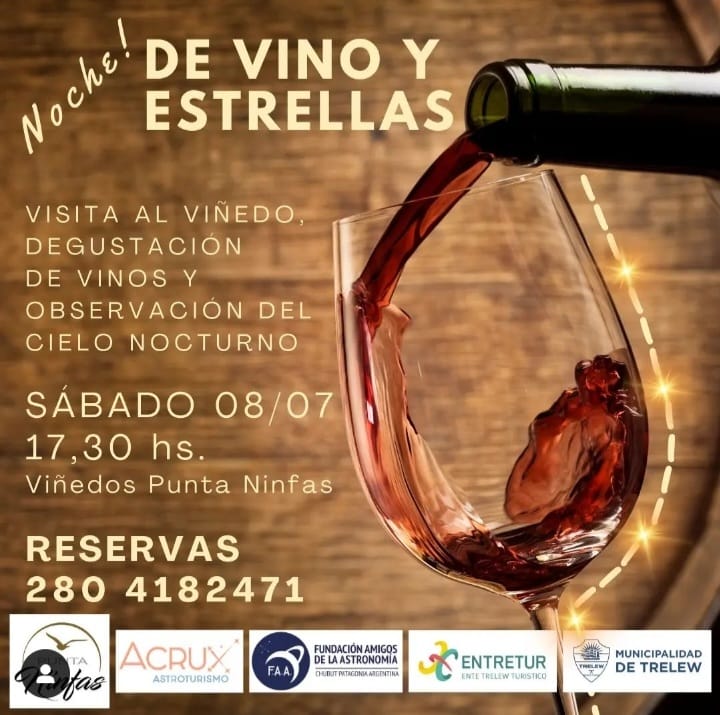Trelew: Noche de vino y&nbsp;Estrellas