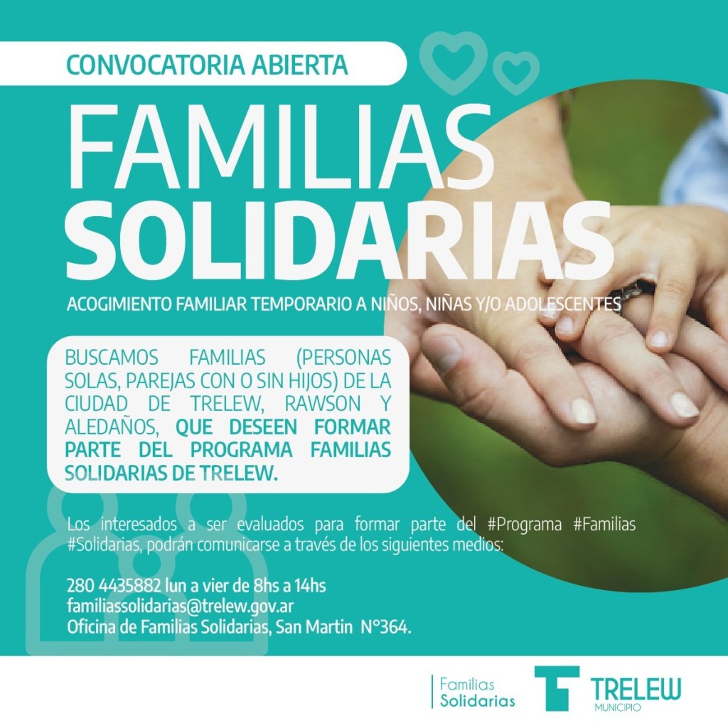 El Municipio de Trelew busca personas que deseen formar parte del Programa Familias&nbsp;Solidarias