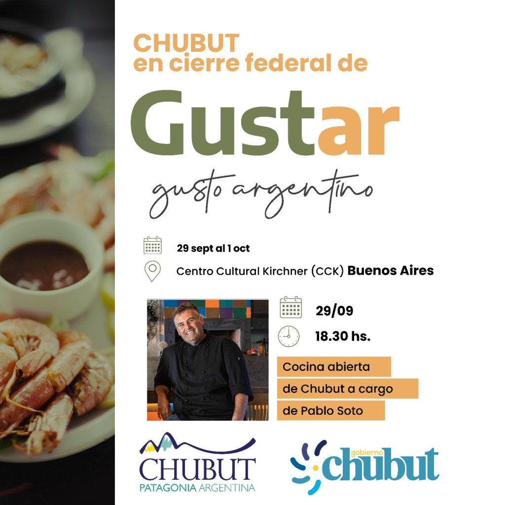 Chubut lucirá su gastronomía provincial en el cierre federal de “GustAR – Gusto&nbsp;Argentino”