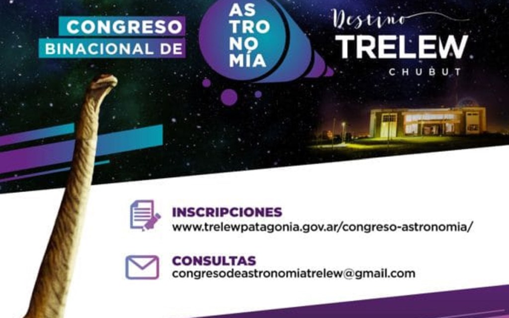 Trelew: Siguen abiertas las inscripciones para el Congreso Binacional de&nbsp;Astronomía