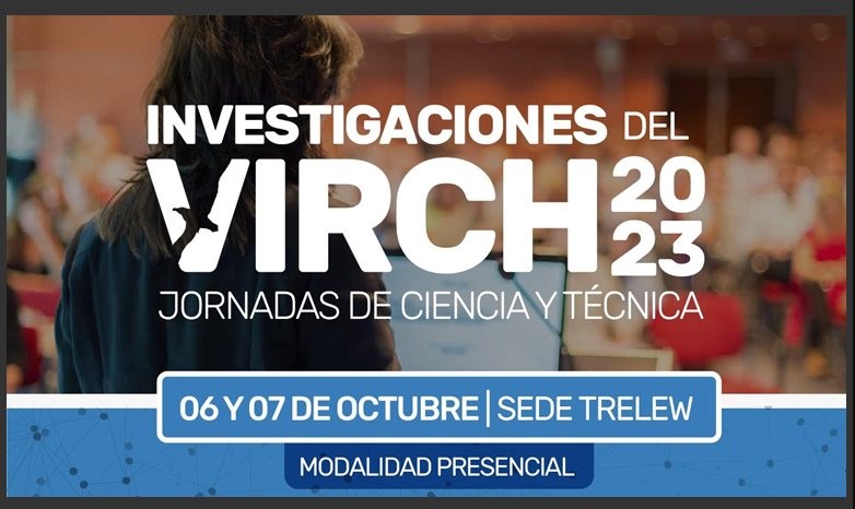 Provincia participará en las ‘Jornadas de Ciencia y Técnica del Valle Inferior del Río Chubut 2023’ organizadas por la&nbsp;UNPSJB