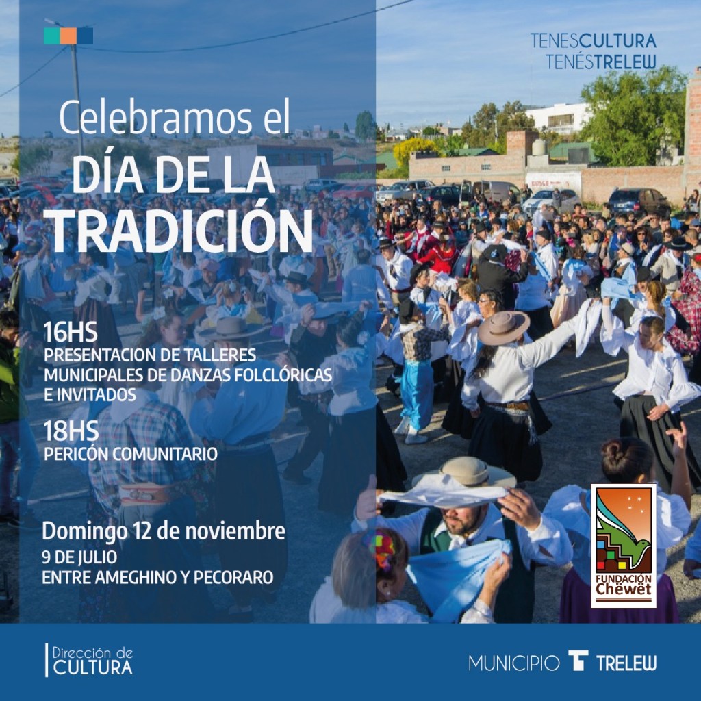 El domingo Trelew celebra el Día de la Tradición con un Pericón&nbsp;Comunitario