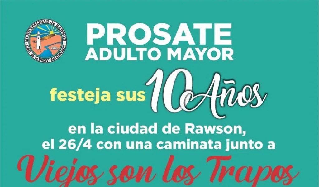 La Municipalidad de Rawson y PROSATE harán la caminata “Viejos son los&nbsp;trapos”
