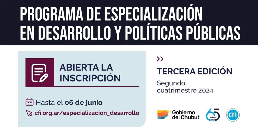 Provincia convoca a la 3° Edición del Programa de Especialización en Desarrollo y Políticas Públicas del&nbsp;CFI