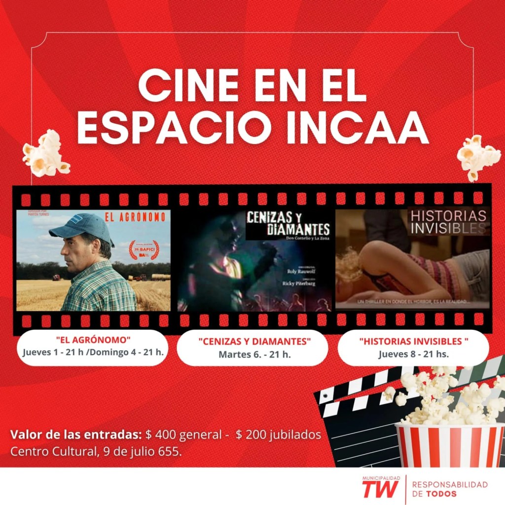 Cine Espacio INCAA, Trelew, cartelera agosto, El agrónomo, Cenizas y diamantes, Historias invisibles, cine argentino, proyecciones, Centro Cultural Municipal, Coordinación de Cultura, películas