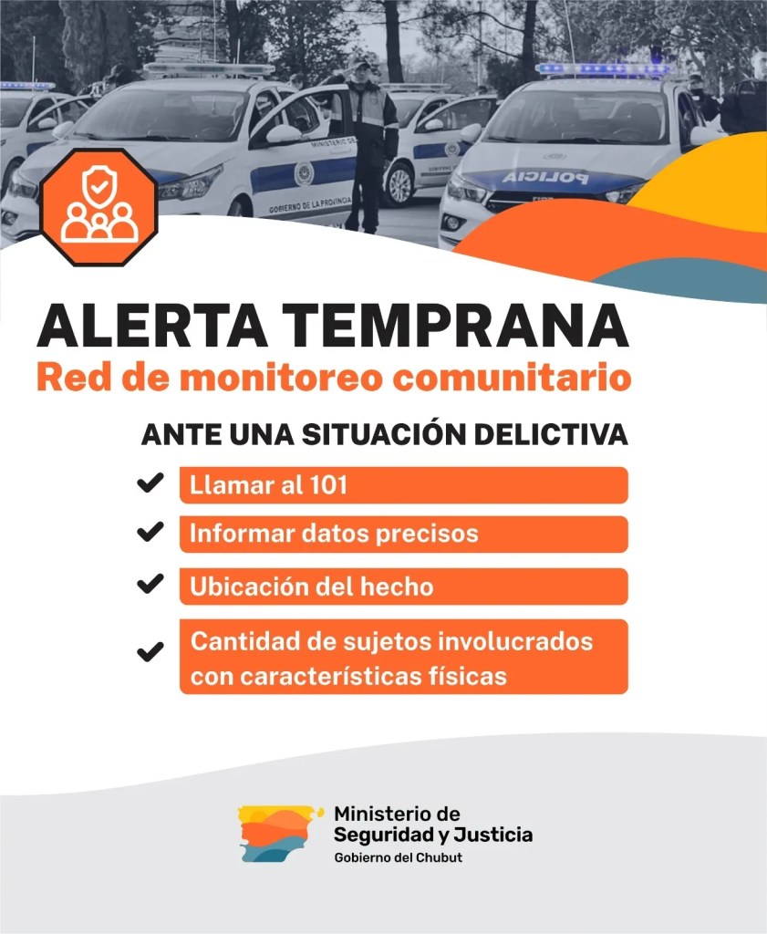 seguridad, Puerto Madryn, programa Alerta Temprana, prevención comunitaria, Chubut, Ignacio Torres, Ministerio de Seguridad, Policía del Chubut, participación ciudadana, WhatsApp, emergencias, centro de monitoreo, delitos, coordinación vecinal, prevención del delito, justicia