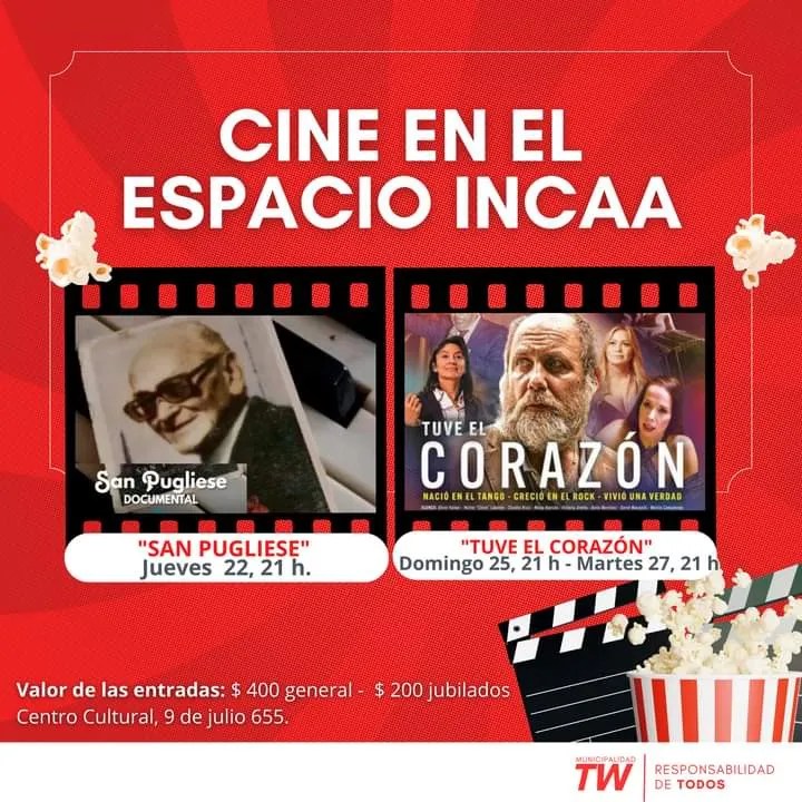 Cine Espacio INCAA, Trelew, San Pugliese, Tuve el corazón, Centro Cultural Municipal, cine argentino, cultura, tango, rock, Osvaldo Pugliese, León Gieco, cine en Trelew, películas nacionales, cultura popular, entradas cine, Centro Cultural Municipal Trelew