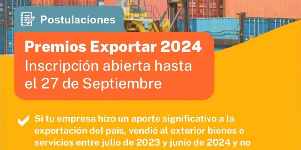 Premio Exportar 2024: abierta la convocatoria para empresas de&nbsp;Chubut