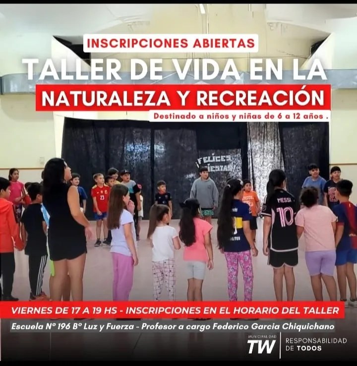 taller de recreación, vida en la naturaleza, Escuela 196, Trelew, niños 6 a 12 años, actividades al aire libre, técnicas campamentiles, juegos colectivos, inscripciones abiertas, Municipio de Trelew, actividades recreativas, educación física, inscripción al taller, viernes de 17 a 19, barrio Luz y Fuerza