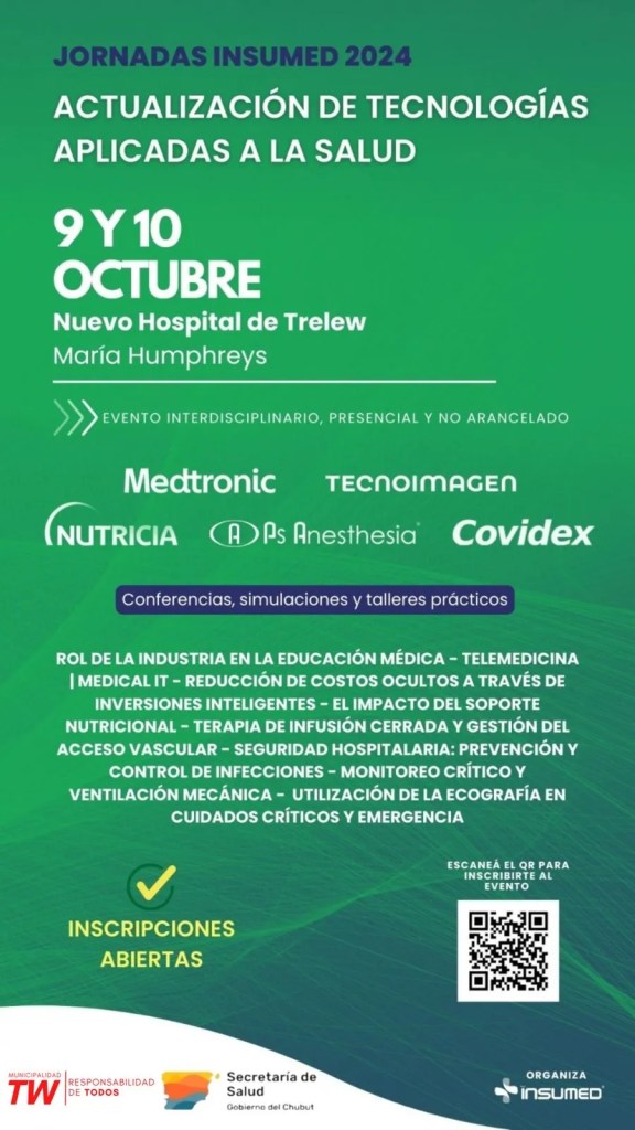 Jornadas Insumed 2024, salud, Trelew, tecnologías médicas, Hospital de Alta Complejidad, actualización médica, profesionales de la salud, talleres de simulación, Medtronic, Tecnoimagen, Nutricia, conferencias de salud, Patagonia, sistema de salud, cuidado de pacientes, inscripción gratuita